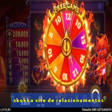 skokka site de relacionamentos