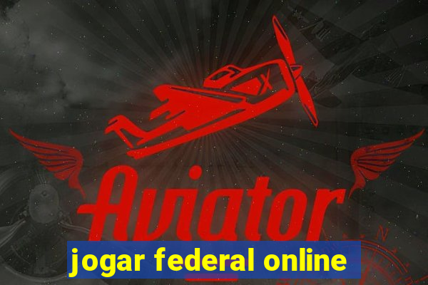 jogar federal online