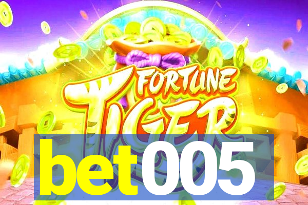 bet005