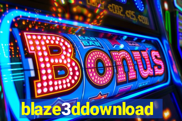 blaze3ddownload