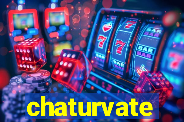 chaturvate