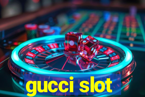 gucci slot