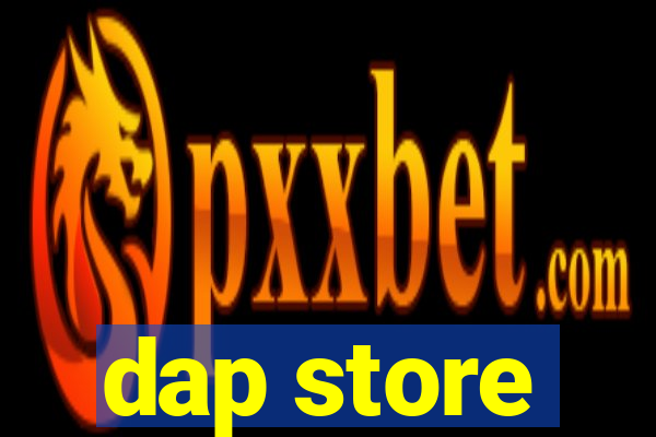 dap store