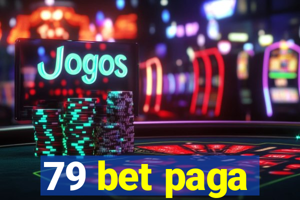 79 bet paga