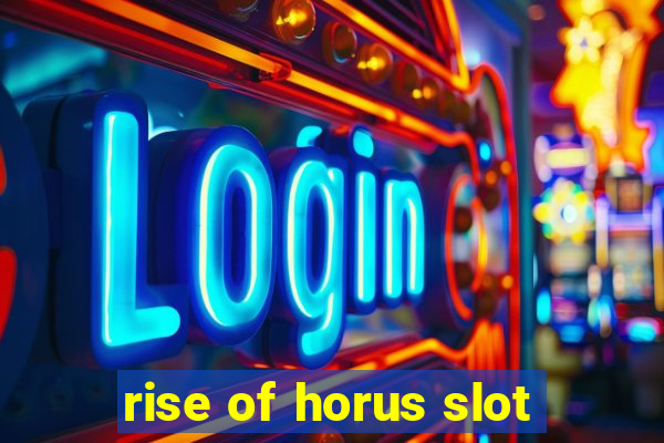 rise of horus slot