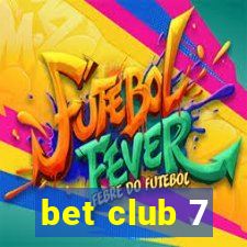 bet club 7