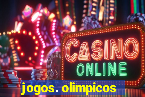 jogos. olimpicos