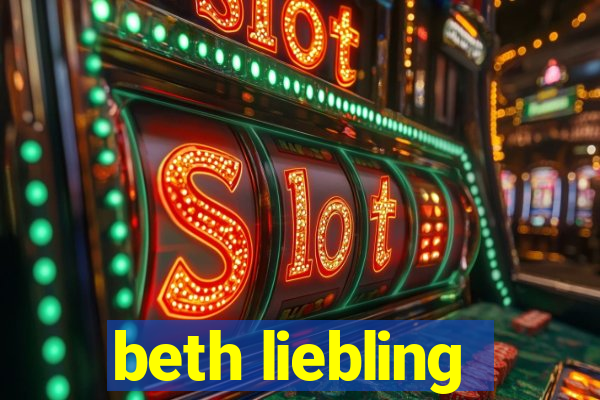 beth liebling