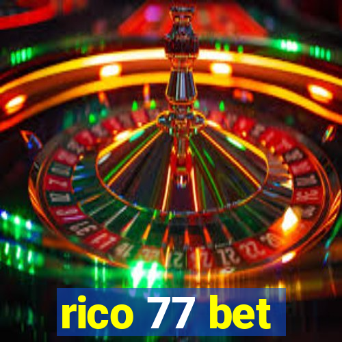 rico 77 bet