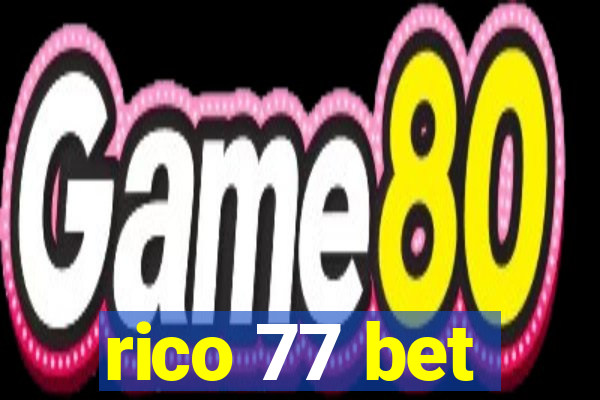 rico 77 bet