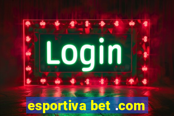 esportiva bet .com