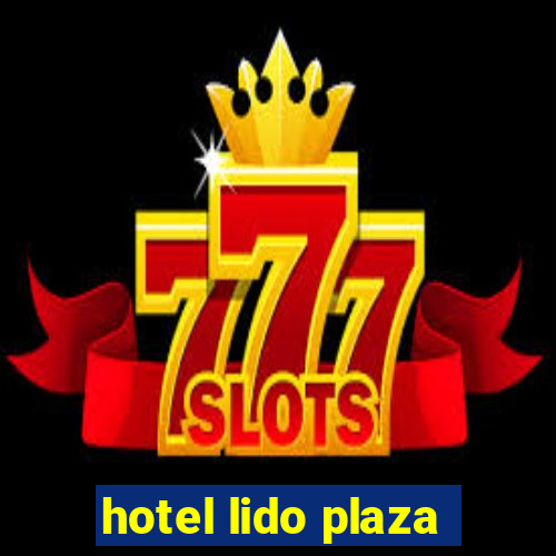 hotel lido plaza