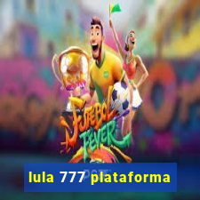 lula 777 plataforma