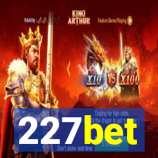 227bet