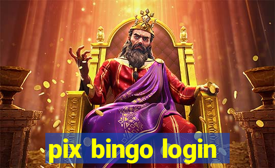 pix bingo login