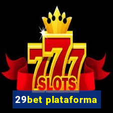 29bet plataforma