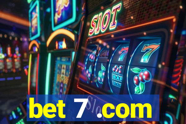 bet 7 .com