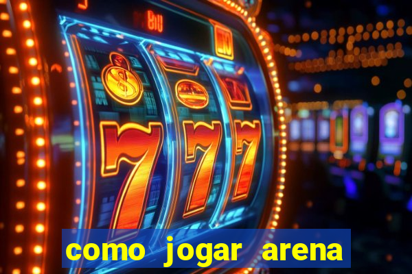 como jogar arena breakout: infinite