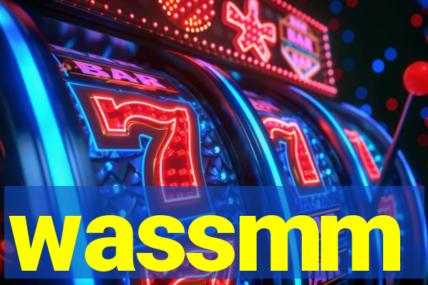 wassmm