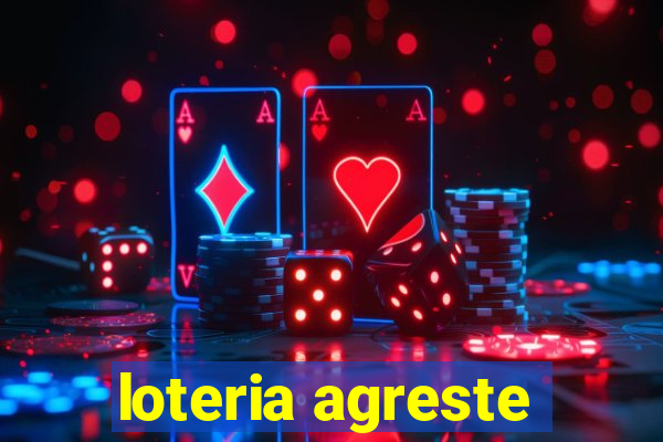 loteria agreste