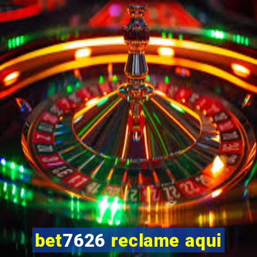 bet7626 reclame aqui