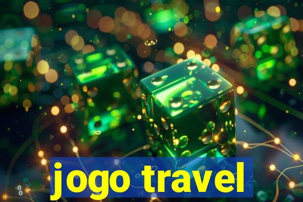 jogo travel