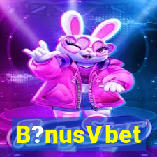 B?nusVbet