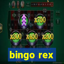 bingo rex