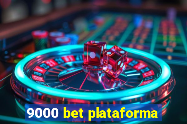 9000 bet plataforma