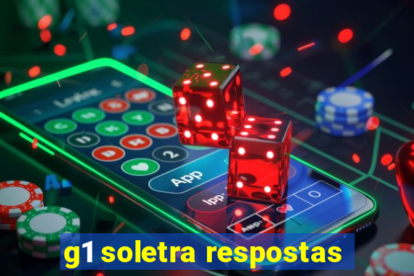 g1 soletra respostas