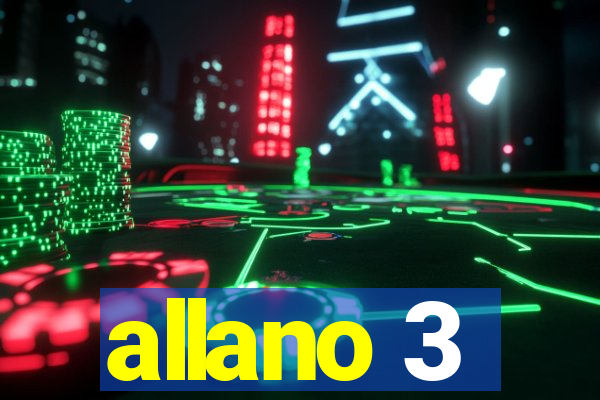 allano 3