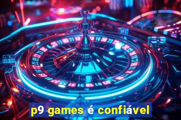 p9 games é confiável