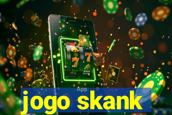 jogo skank