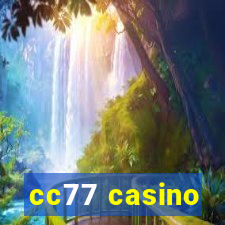 cc77 casino