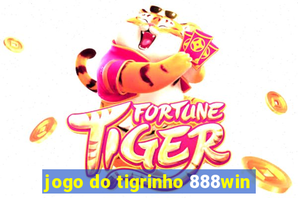 jogo do tigrinho 888win