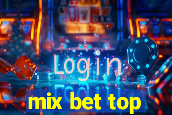 mix bet top