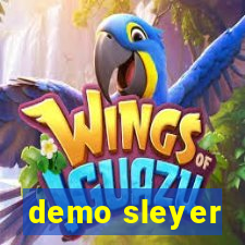 demo sleyer