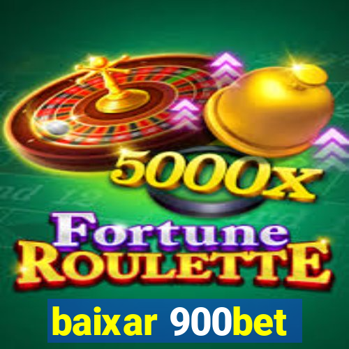 baixar 900bet