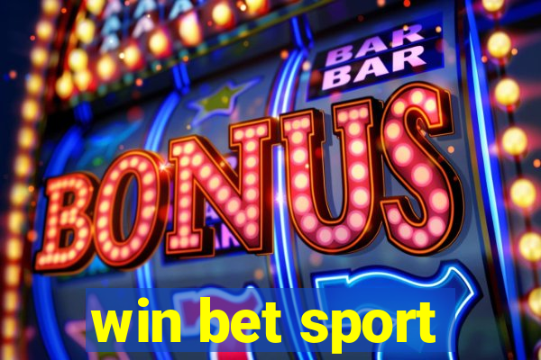 win bet sport