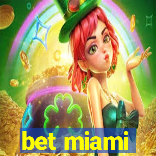 bet miami