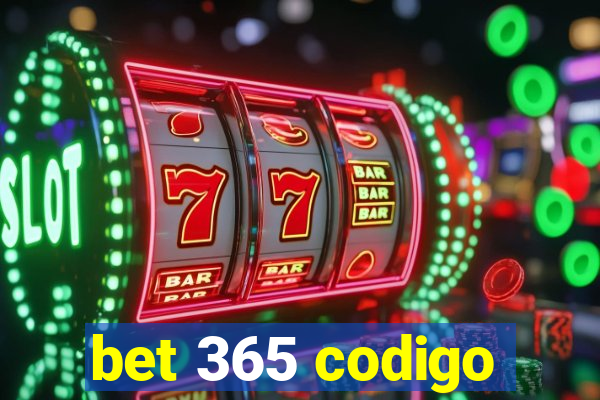 bet 365 codigo