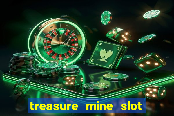 treasure mine slot free play