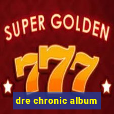 dre chronic album