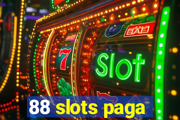 88 slots paga