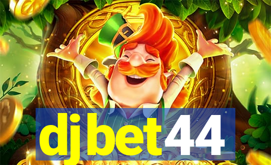 djbet44