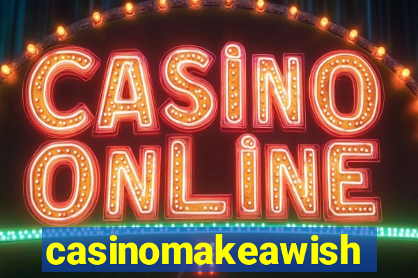 casinomakeawish