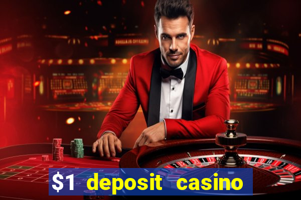 $1 deposit casino 2021 nz