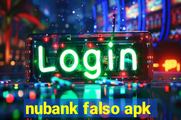 nubank falso apk