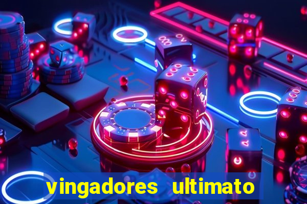 vingadores ultimato google drive