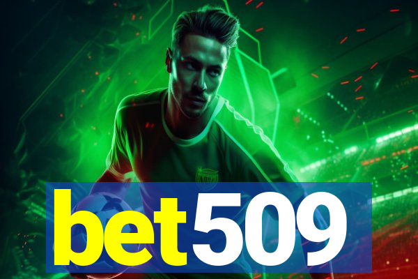 bet509